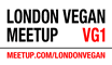 London Vegan Meetup